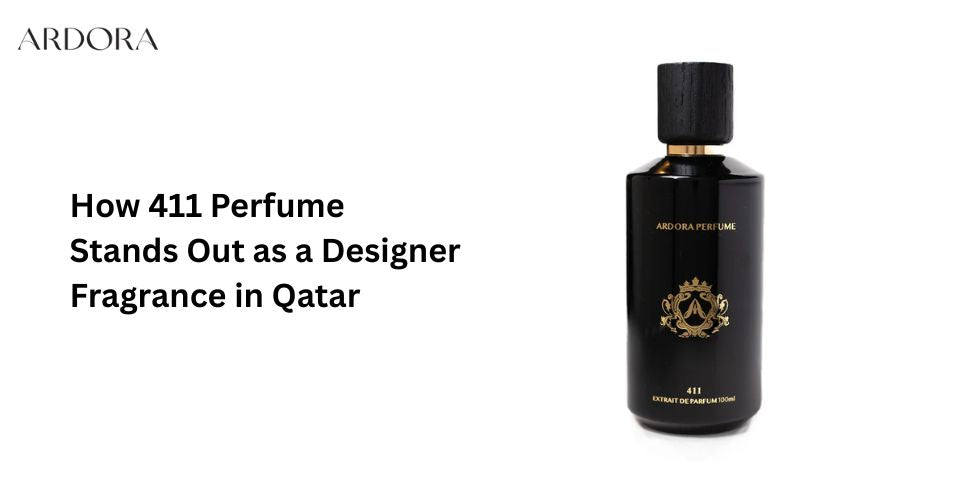 How 411 Perfume Stands Out as a Designer Fragrance in Qatar?
