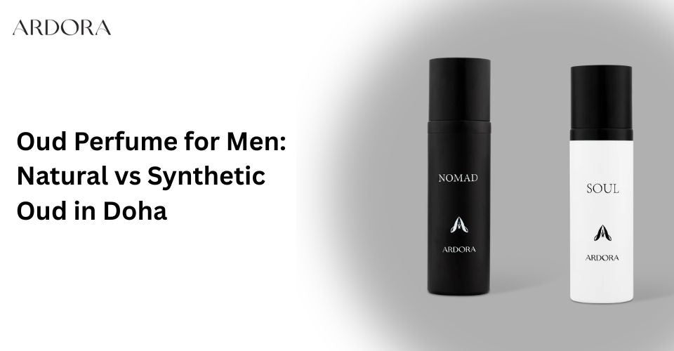 Oud Perfume for Men: Natural vs Synthetic Oud in Doha